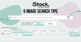 6 iStock Image Search Tips to Easily Find High-Quality Stock Photos